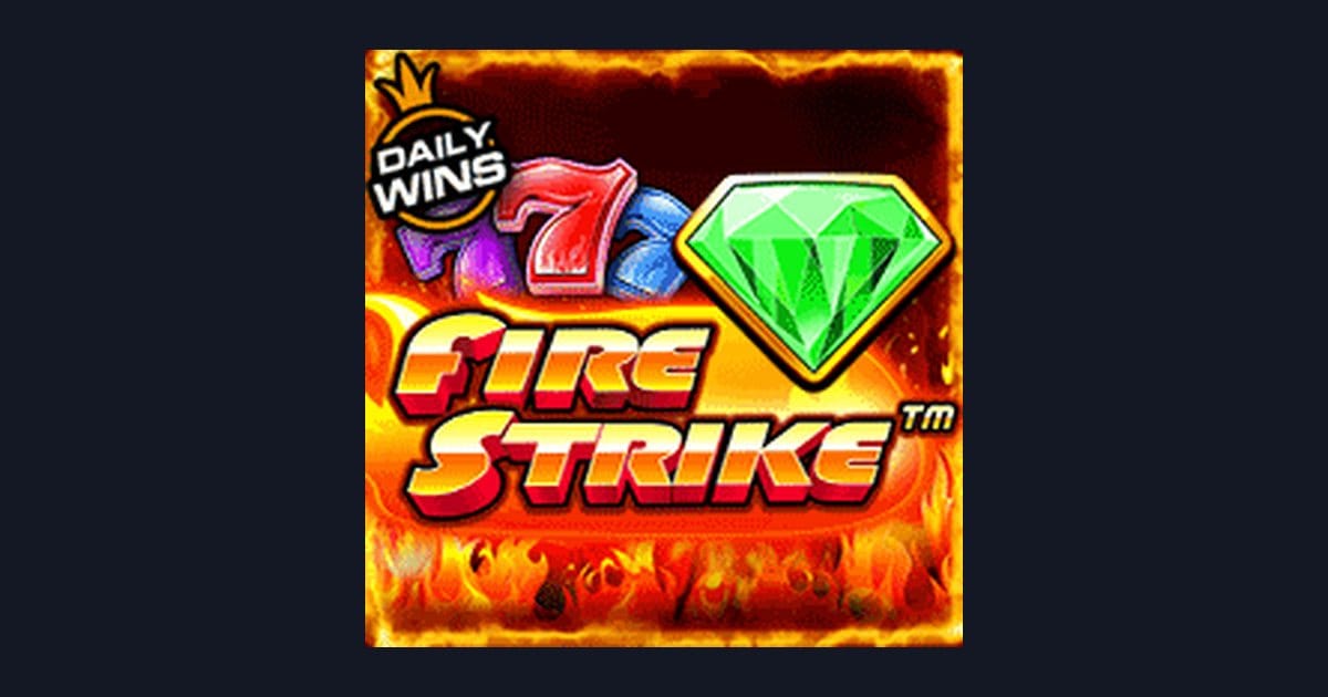 Rahasia Menang Mudah di Fire Strike, Slot Gacor Gampang Dapat Jackpot