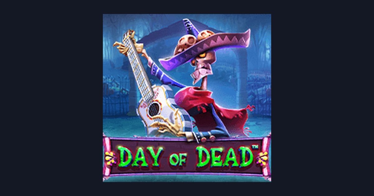 Review Jujur & Demo Slot Day of Dead dari Pragmatic Play
