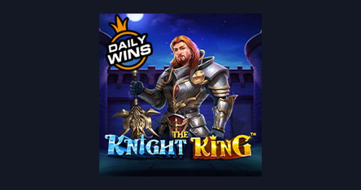 Tips Pola Maxwin Main Slot The Knight King dari Pragmatic Play