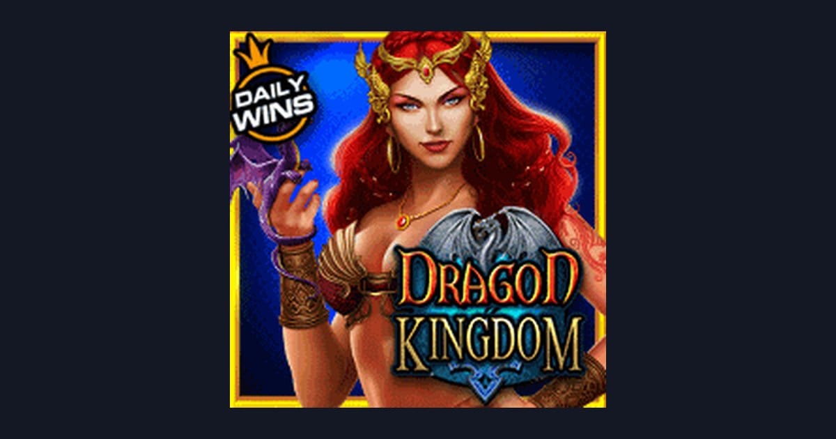 Dragon Kingdom, Slot Anti Rungkad dengan Peluang Menang Menarik