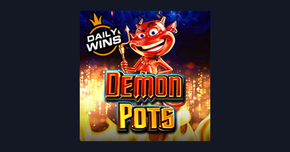 Raih Maxwin Mudah di Slot Demon Pots dari Pragmatic Play